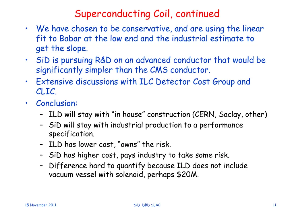 superconducting coil continued we have chosen