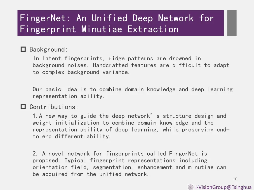 fingernet an unified deep network for fingerprint
