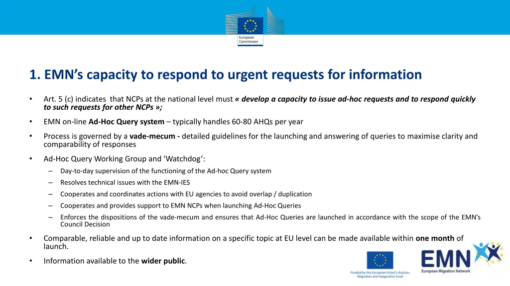 1 emn s capacity to respond to urgent requests