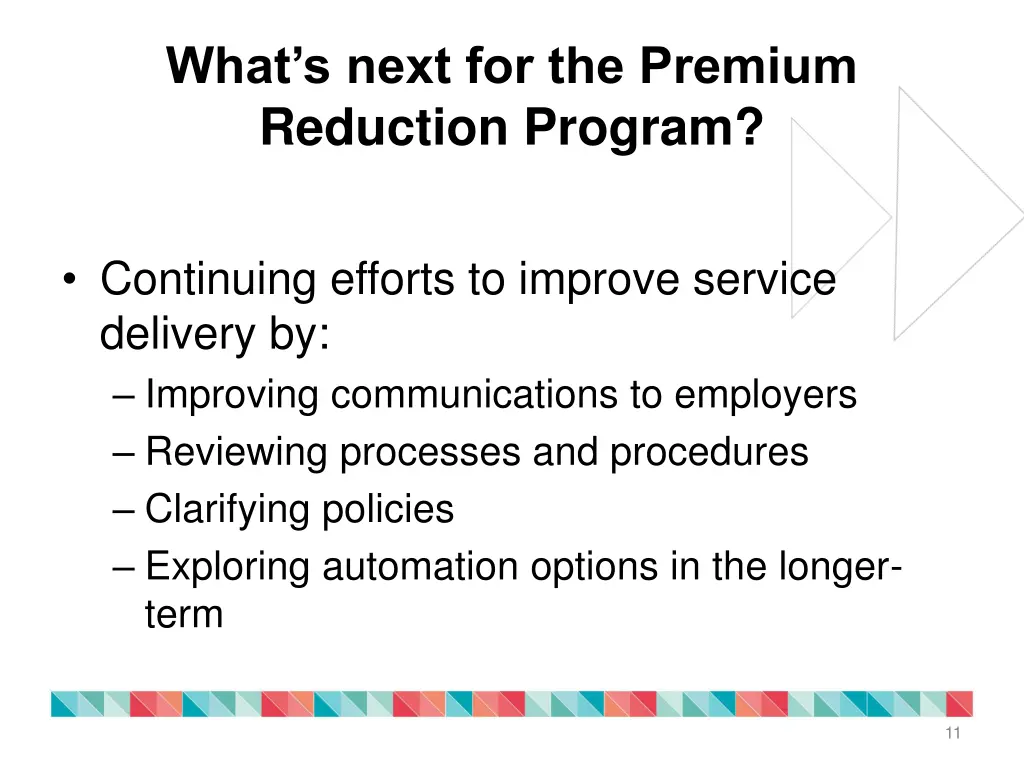 what s next for the premium reduction program