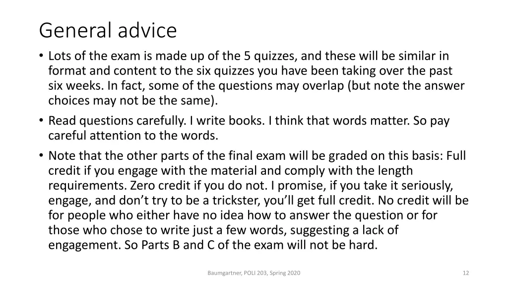 general advice lots of the exam is made