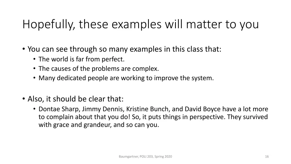 hopefully these examples will matter to you