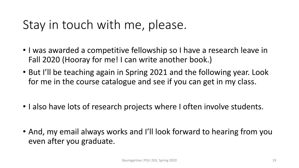 stay in touch with me please