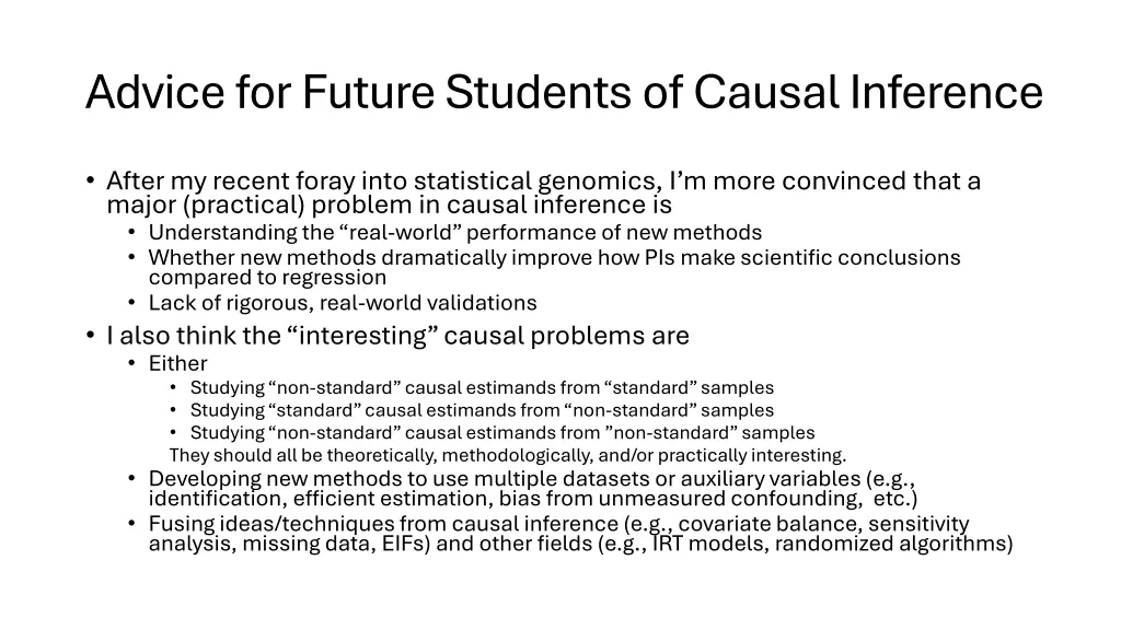 advice for future students of causal inference 1