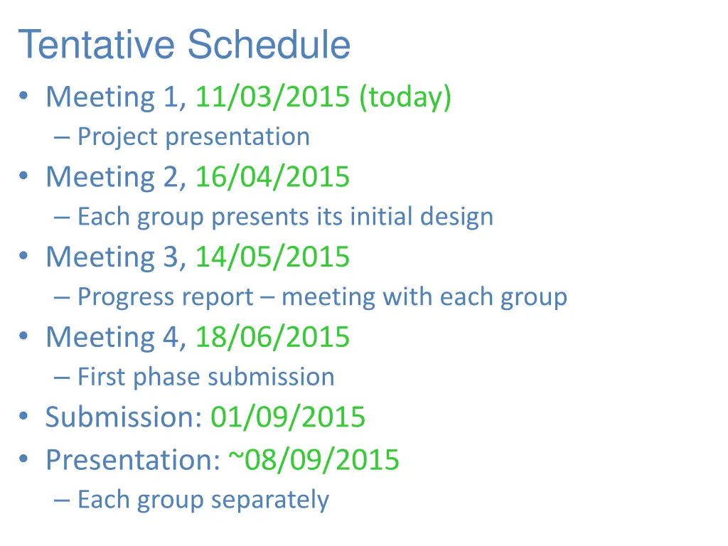 tentative schedule meeting 1 11 03 2015 today