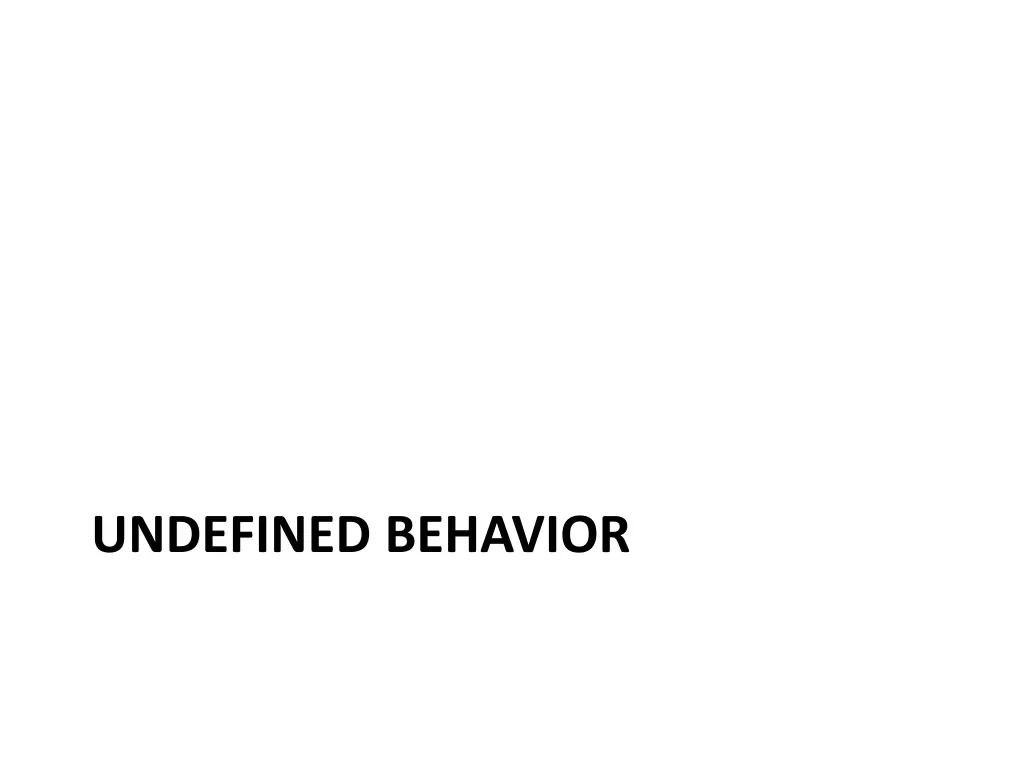 undefined behavior
