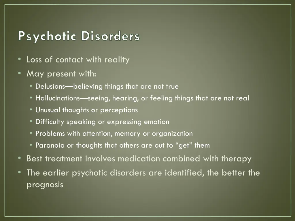 psychotic disorders