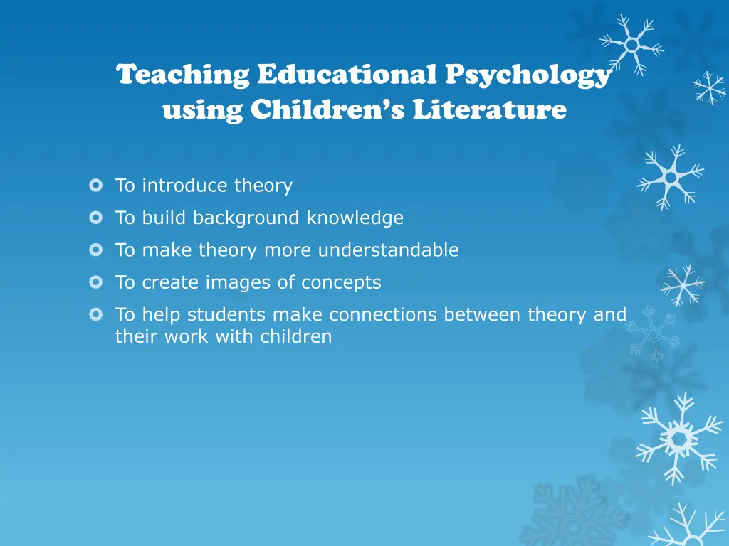 teaching educational psychology using children