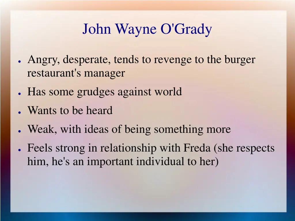 john wayne o grady