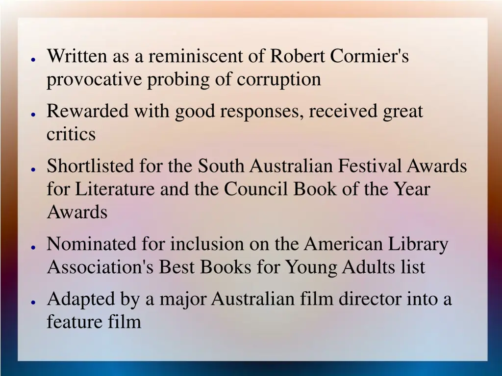 written as a reminiscent of robert cormier