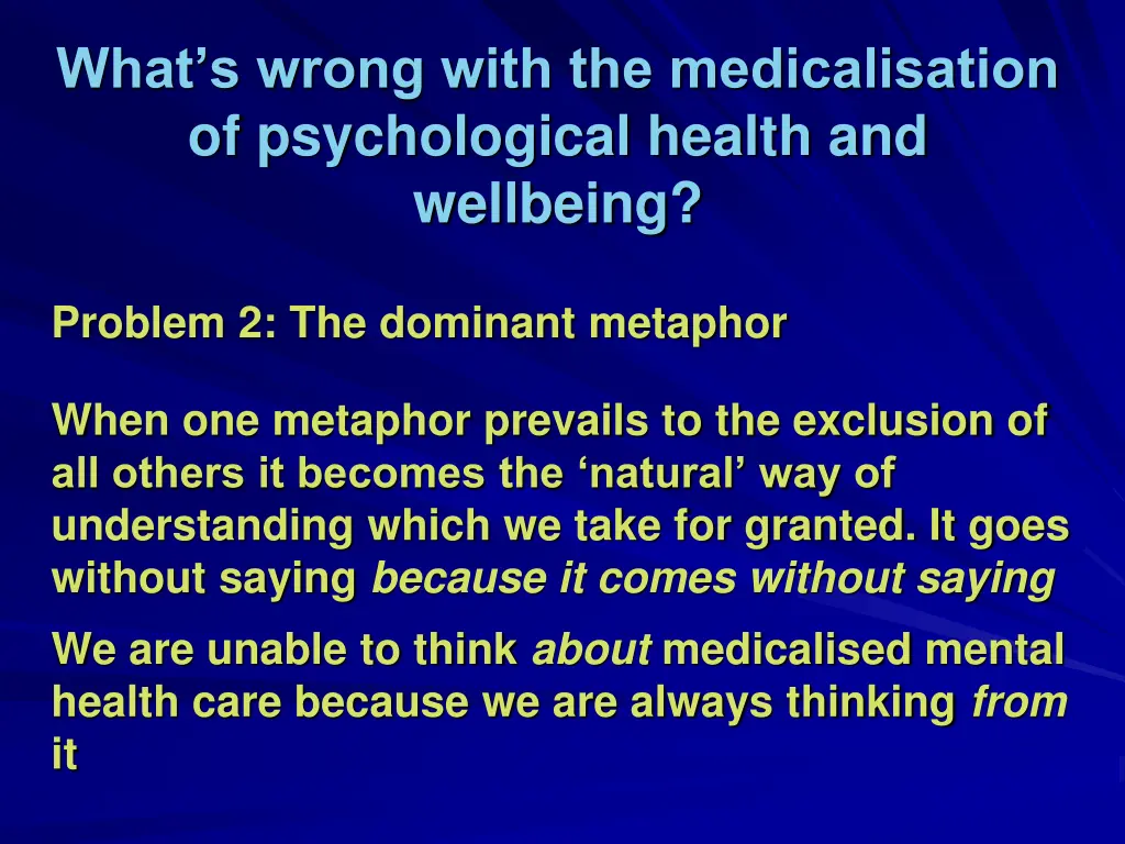 what s wrong with the medicalisation 2