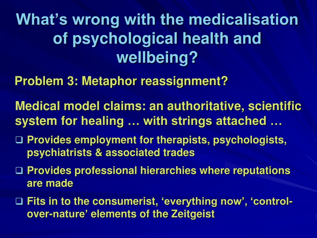what s wrong with the medicalisation 3