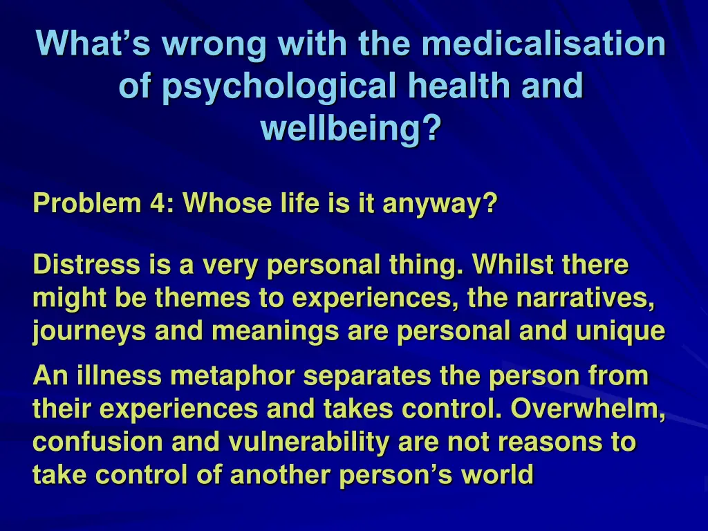 what s wrong with the medicalisation 4