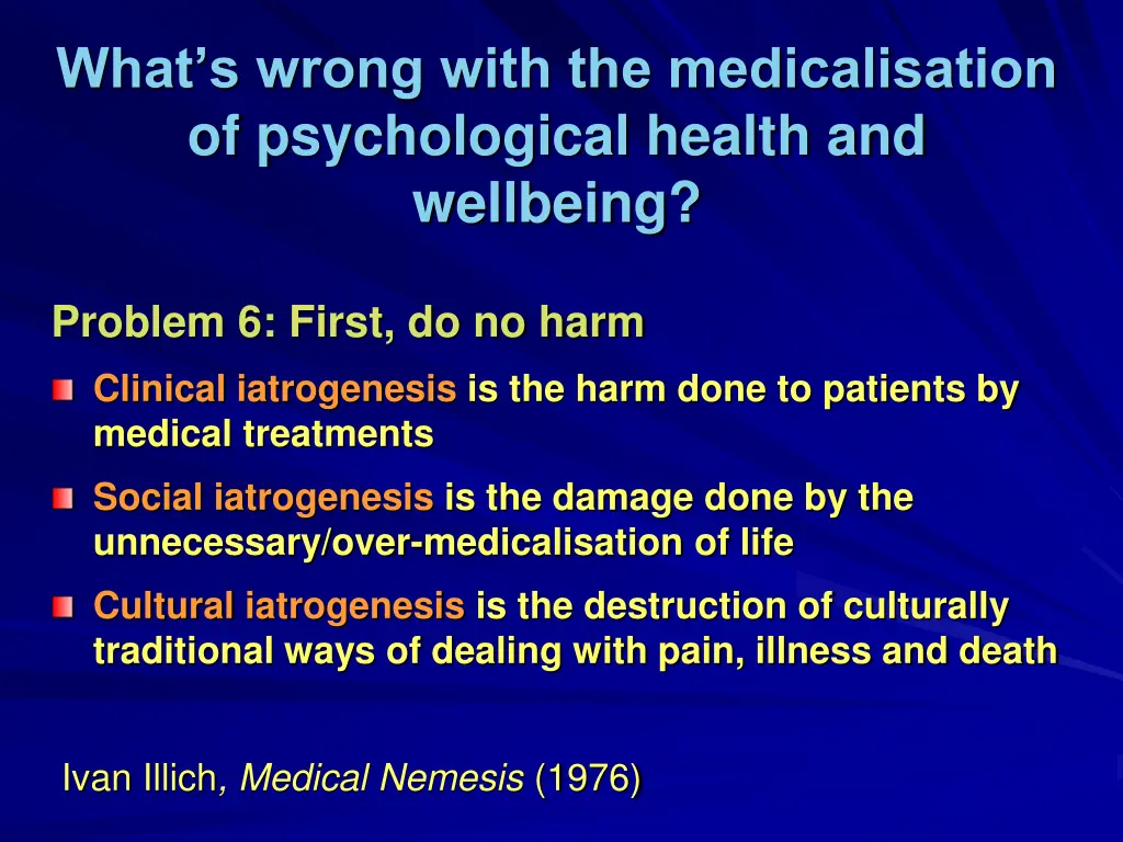 what s wrong with the medicalisation 6