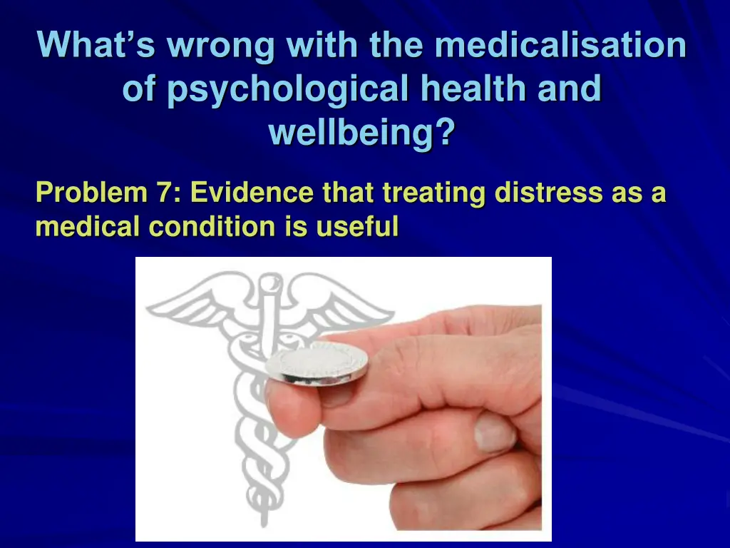 what s wrong with the medicalisation 7