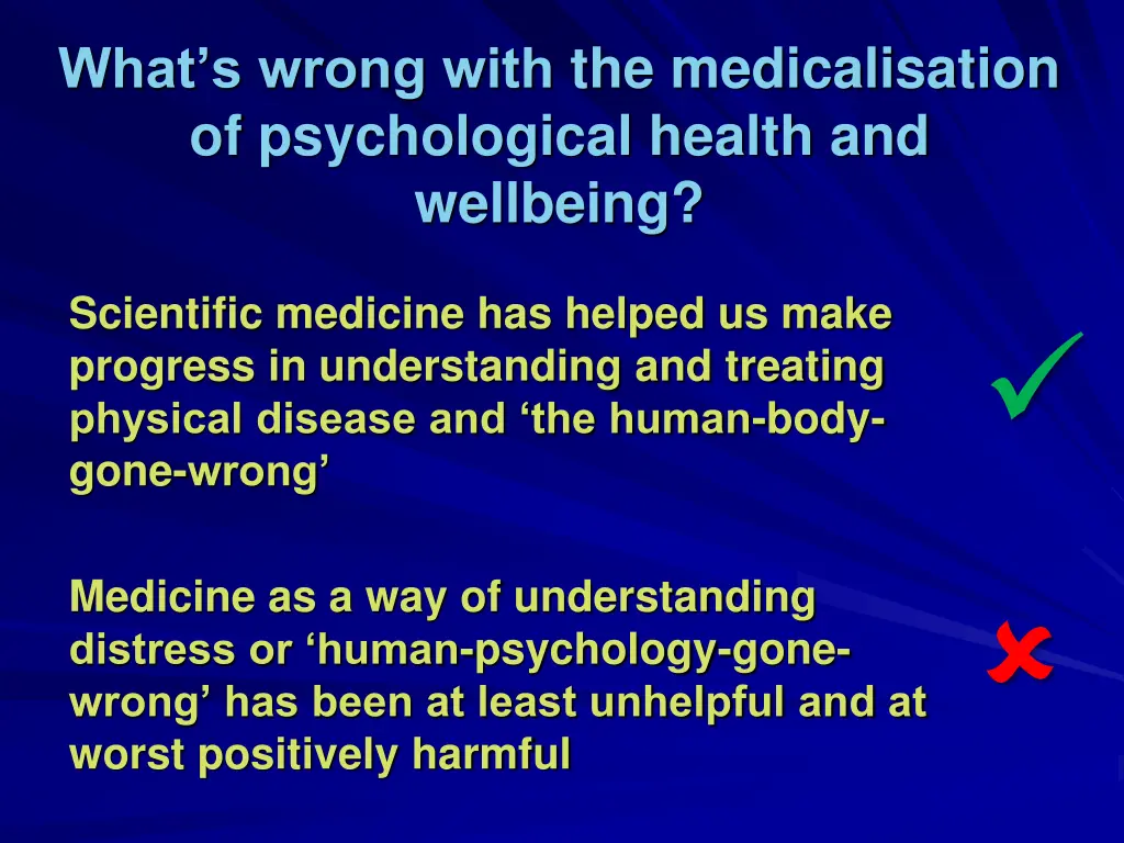 what s wrong with the medicalisation