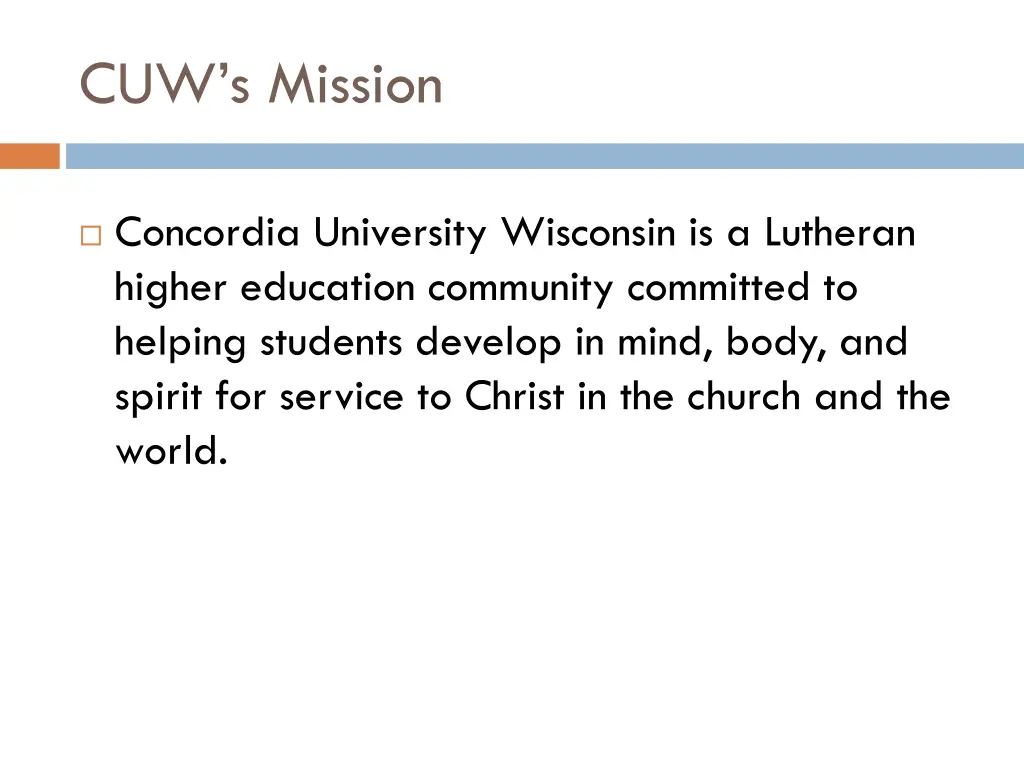 cuw s mission