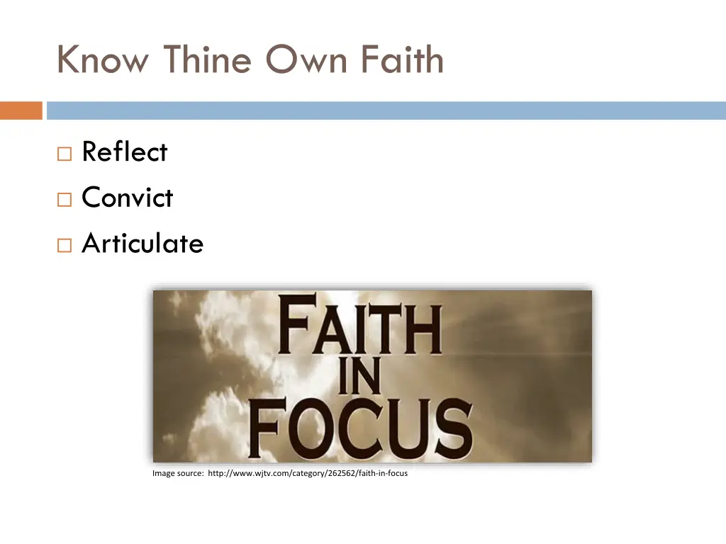 know thine own faith