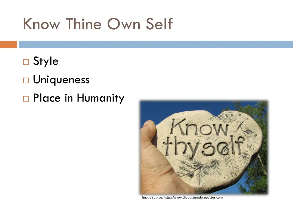 know thine own self
