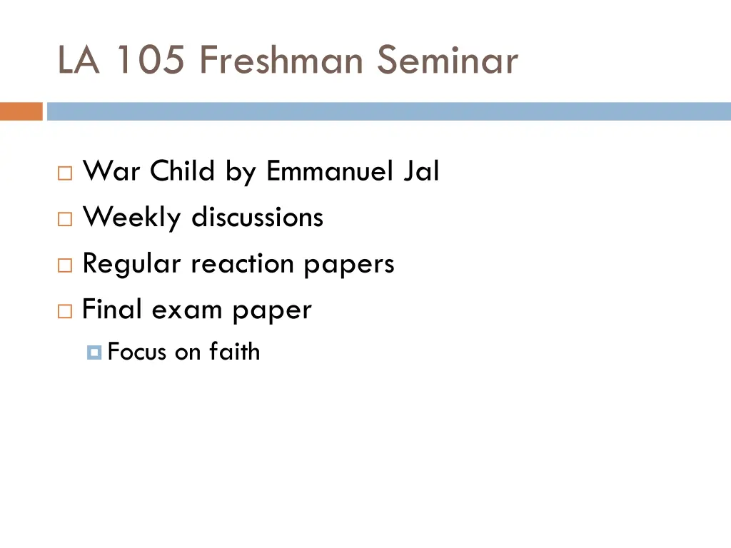 la 105 freshman seminar