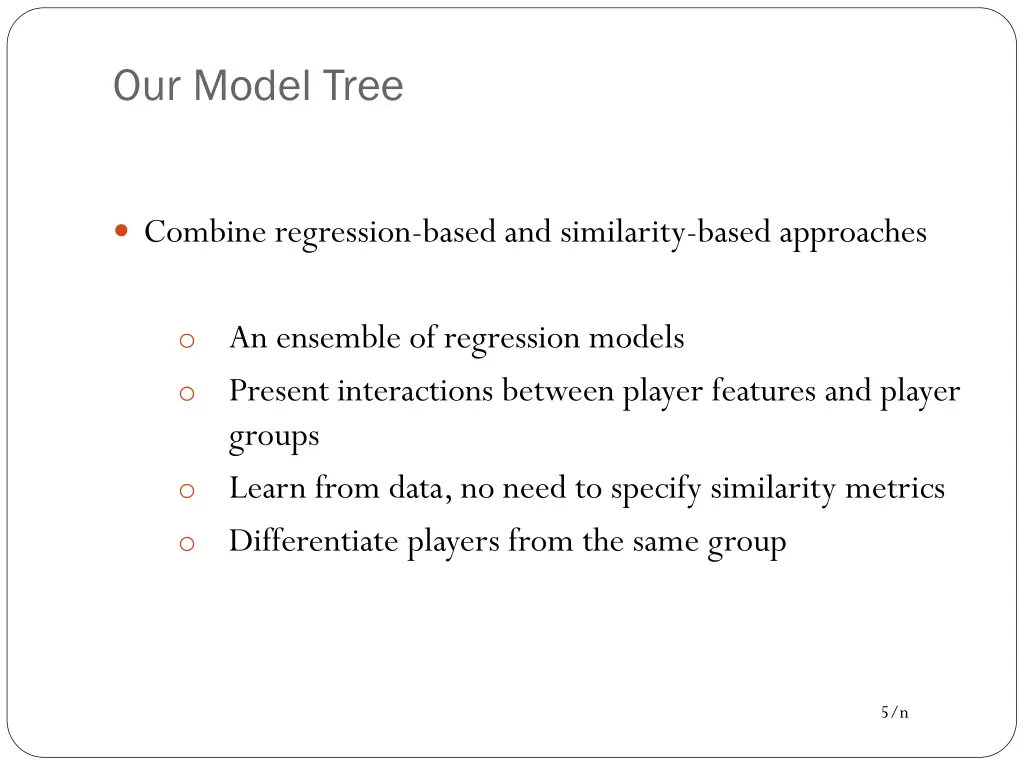 our model tree