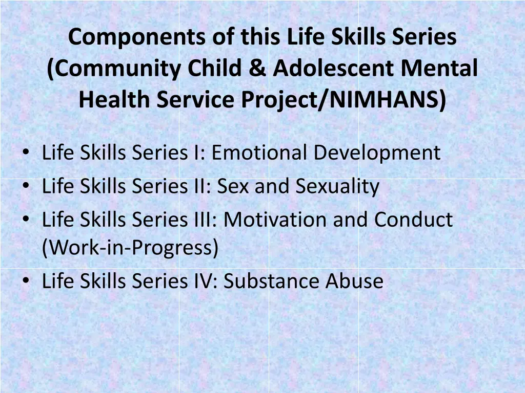 components of this life skills series community