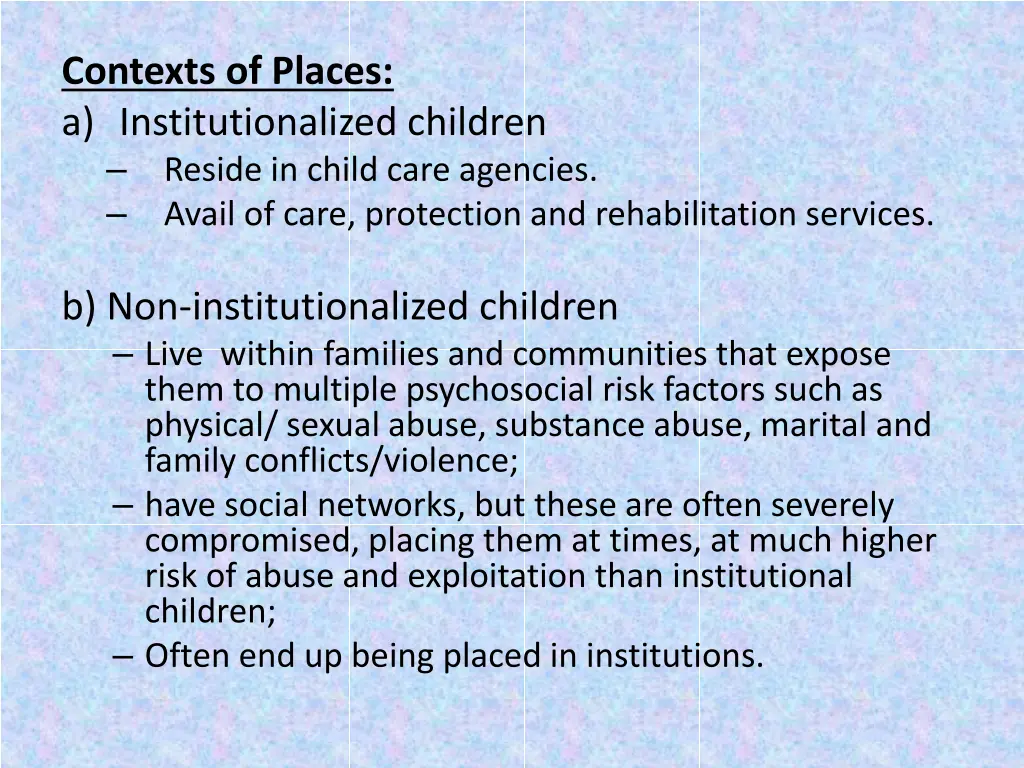 contexts of places a institutionalized children