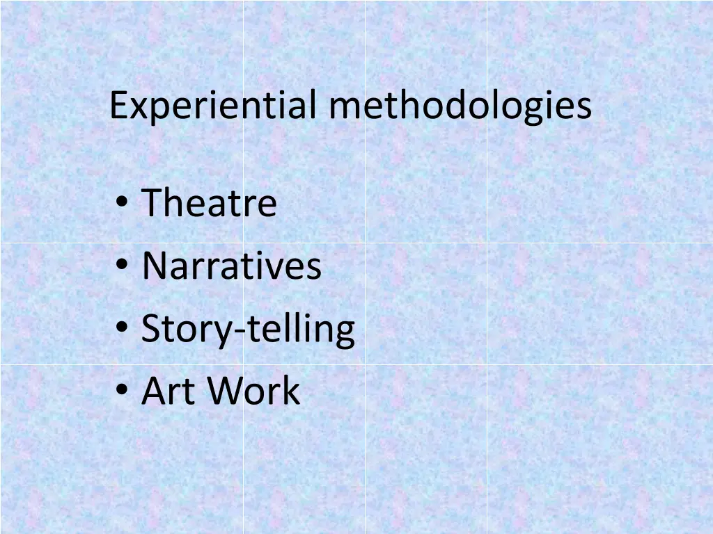 experiential methodologies