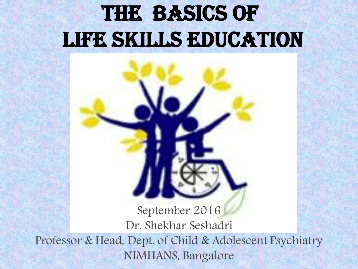 the basics of the basics of life skills education