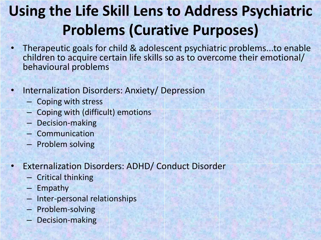 using the life skill lens to address psychiatric