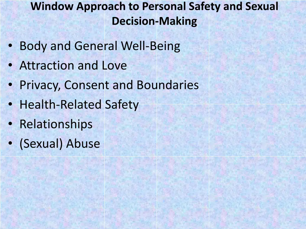 window approach to personal safety and sexual