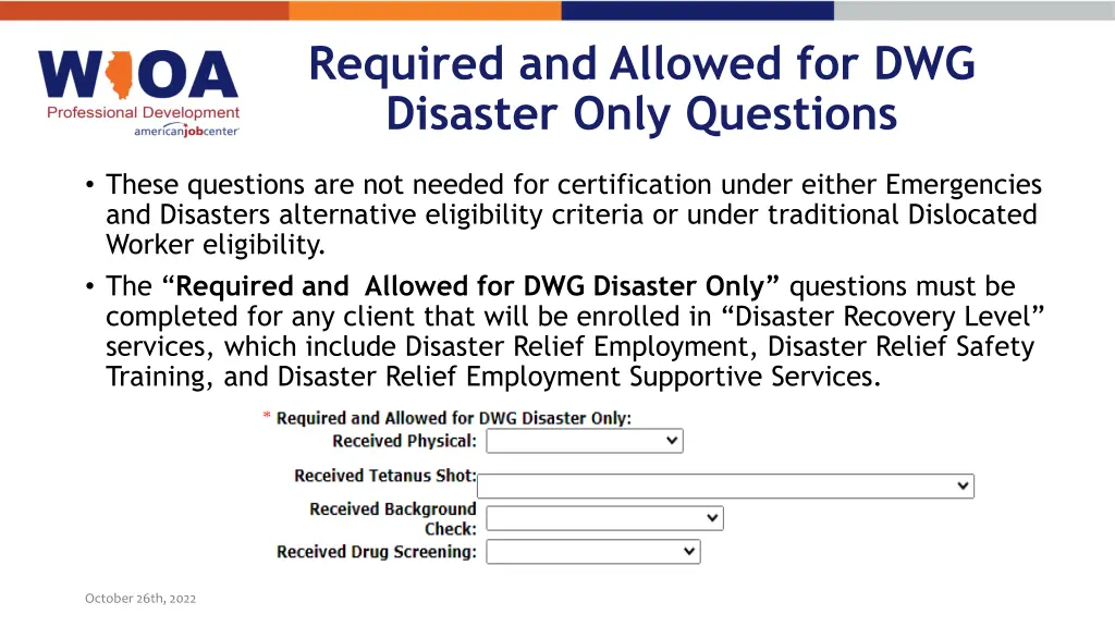 required and allowed for dwg disaster only