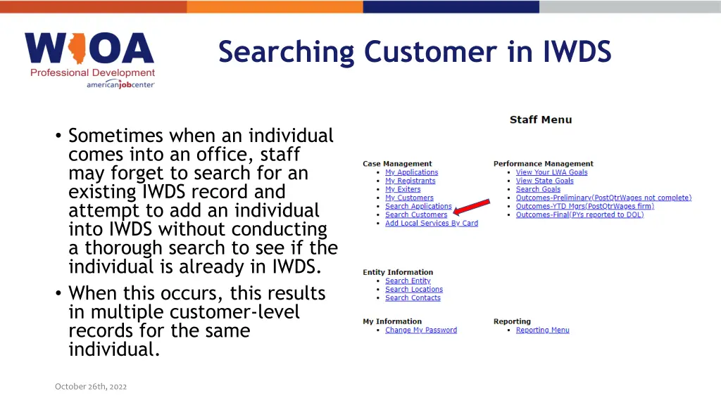 searching customer in iwds