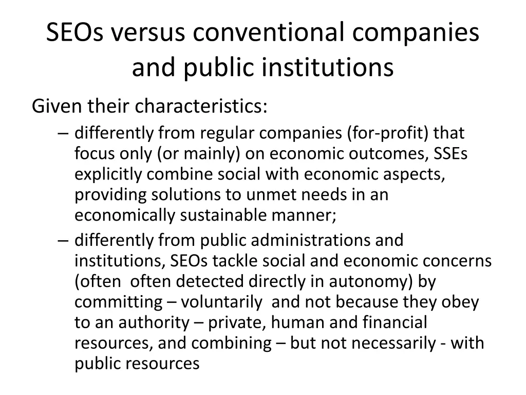 seos versus conventional companies and public