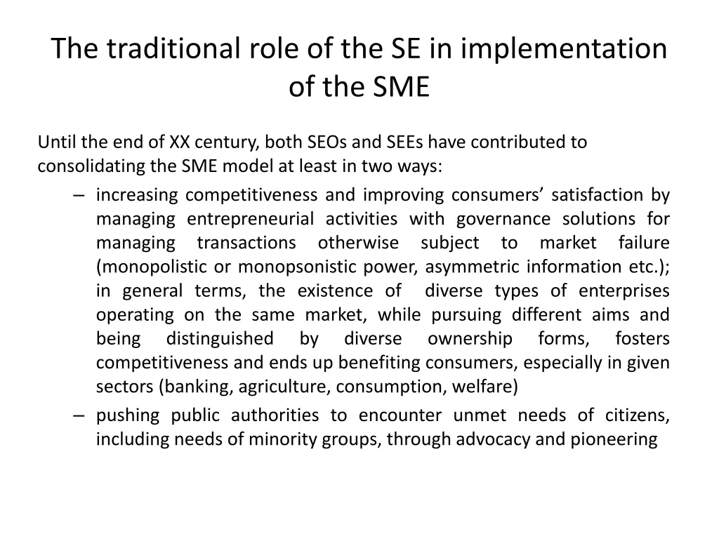 the traditional role of the se in implementation