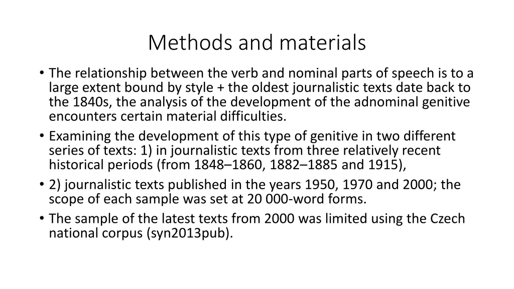methods and materials