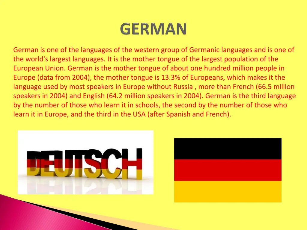 german is one of the languages of the western