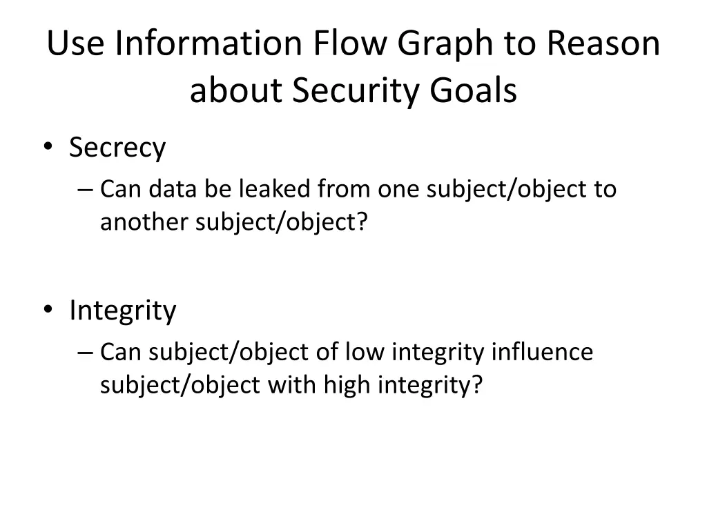 use information flow graph to reason about