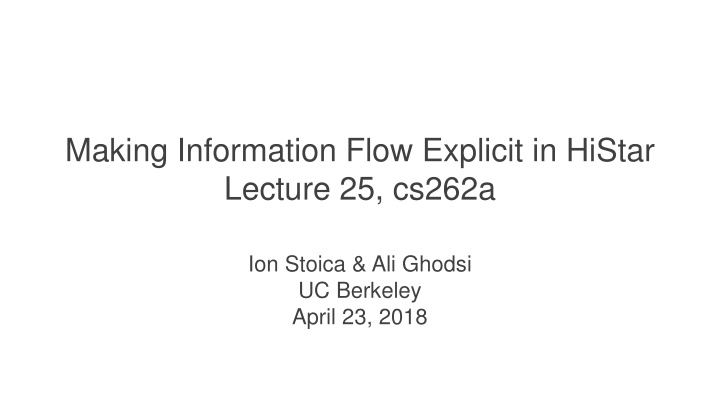 making information flow explicit in histar
