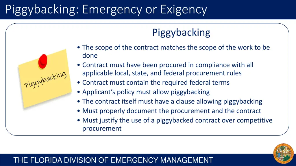 piggybacking emergency or exigency
