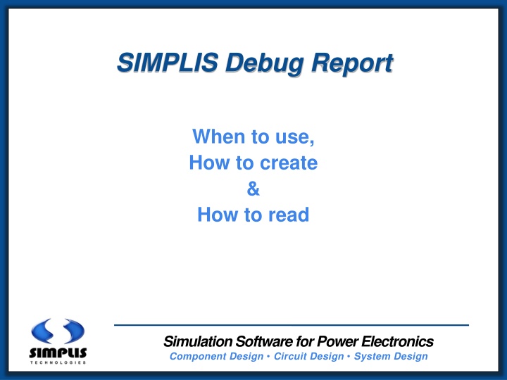 simplis debug report