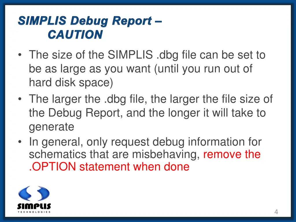 the size of the simplis dbg file