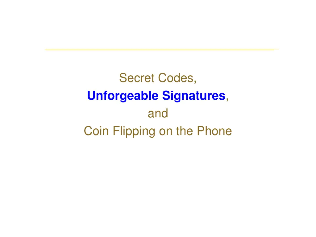 secret codes unforgeable signatures and coin 2