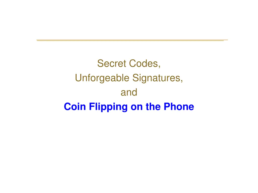 secret codes unforgeable signatures and coin 3