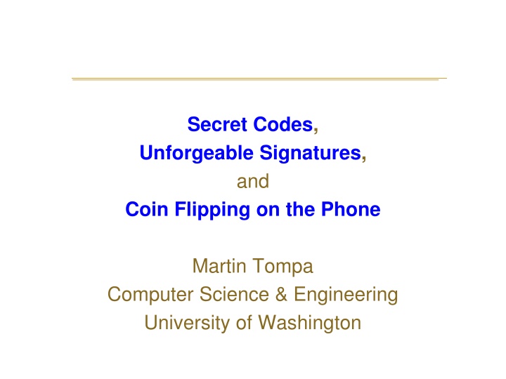 secret codes unforgeable signatures and coin