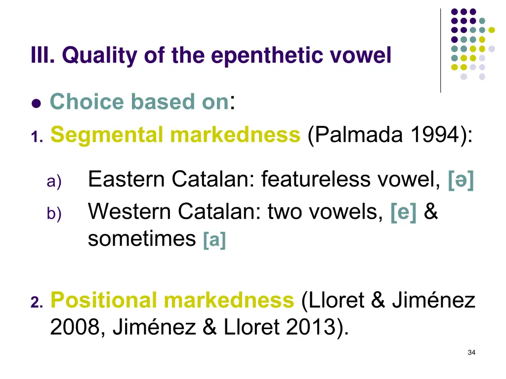 iii quality of the epenthetic vowel