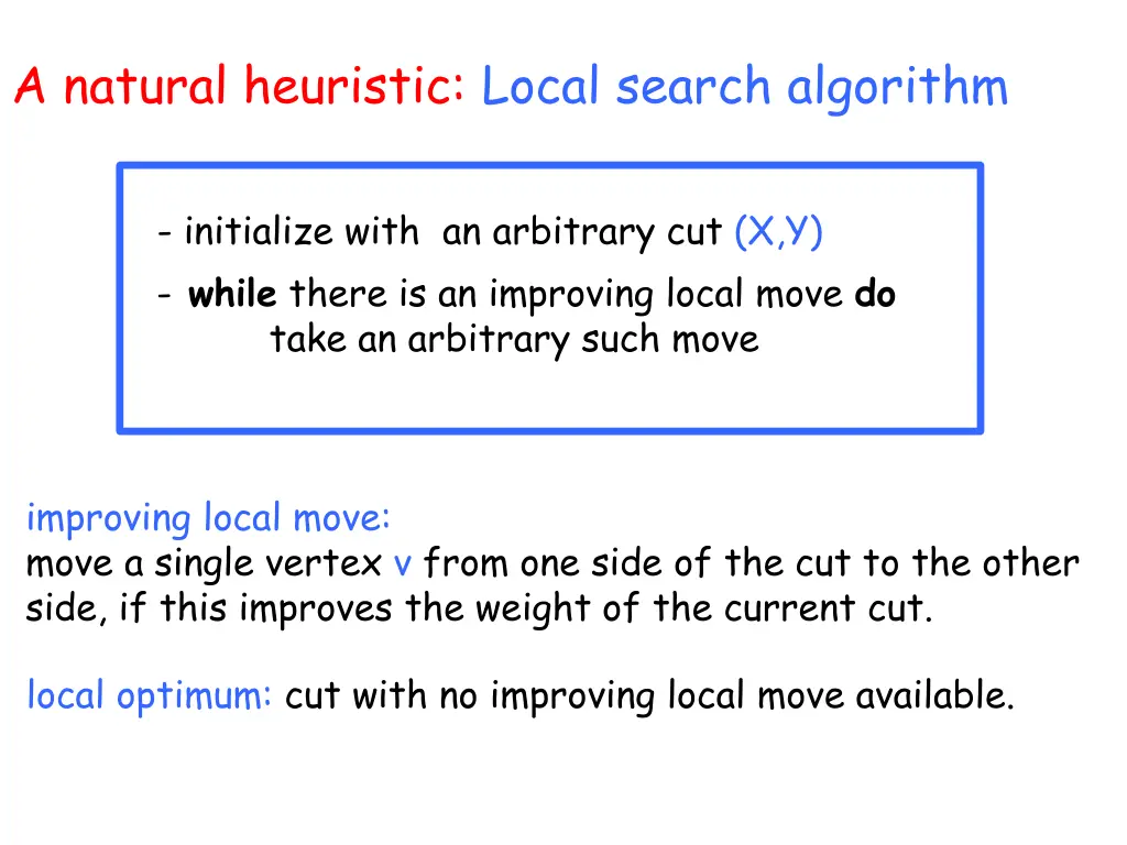 a natural heuristic local search algorithm