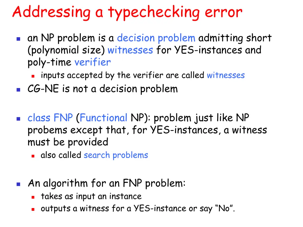 addressing a typechecking error