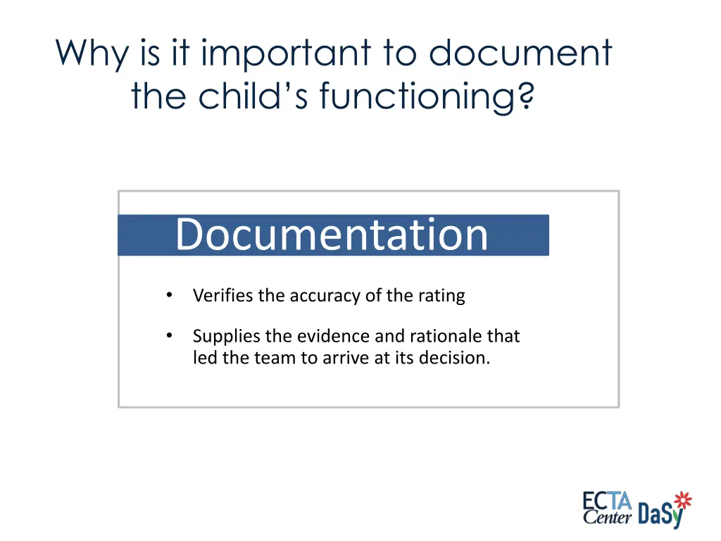 why is it important to document the child