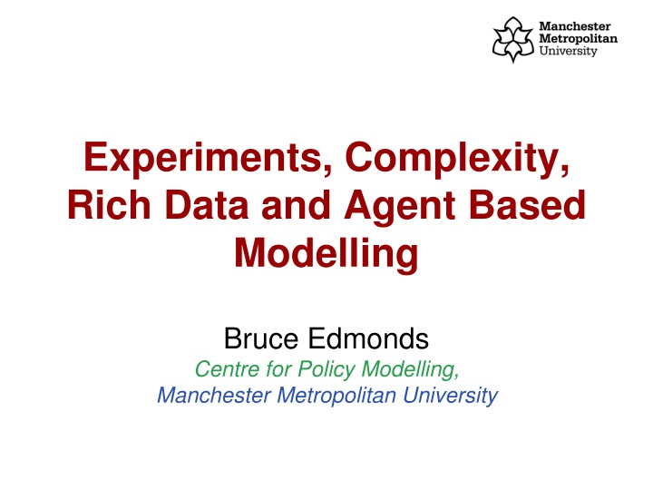 experiments complexity rich data and agent based